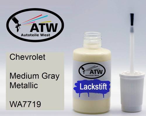 Chevrolet, Medium Gray Metallic, WA7719: 20ml Lackstift, von ATW Autoteile West.